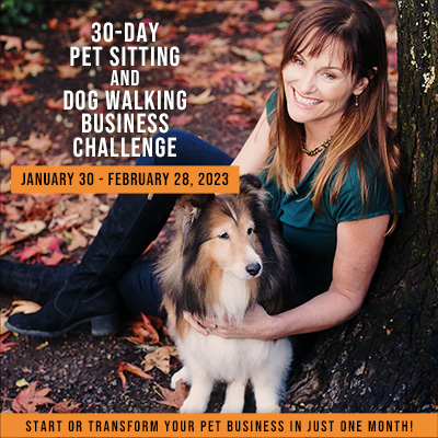 30-Day Pet Sitting and Dog Walking Business Challenge