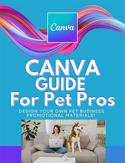 Canva Guide for Pet Pros