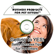 Getting to YES: Sales Success Tips for Pet Sitters Recording