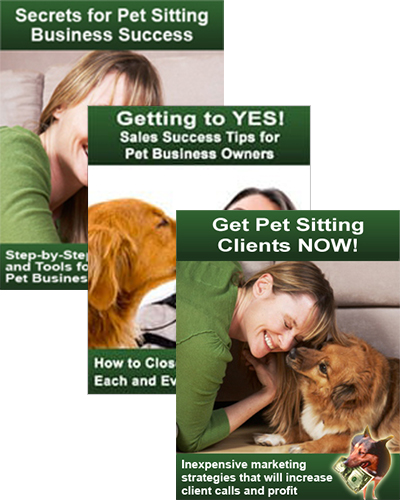 Teleclass Recording Combination Package for Pet Sitters: Secrets for Pet Sitting Business Success, Getting to Yes, Get Pet Sitting Clients NOW!