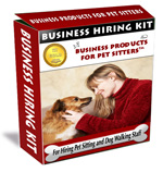 Six-Figure Pet Sitting Hiring Kit for Pet Sitters and Dog Walkers