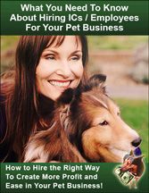 Webinar Recording: Everything You Wanted To Know About Hiring Independent Contractors or Employees For Your Pet Business
